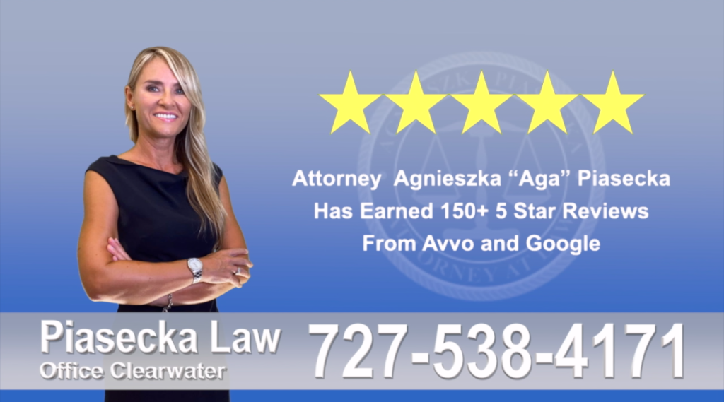 Polish Lawyer Tampa Agnieszka, Aga, Piasecka, Client, reviews, avvo, google, five star, 5-star, superb best attorney